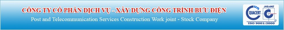 CÔNG TY CỔ PHẦN DỊCH VỤ XÂY DỰNG CÔNG TRÌNH BƯU ĐIỆN